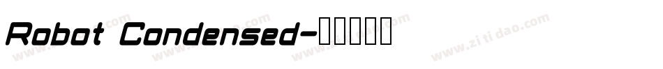 Robot Condensed字体转换